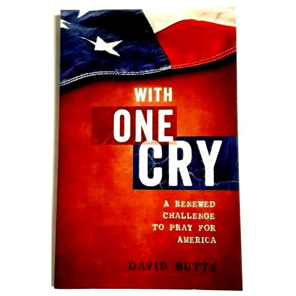 With One Cry Renewed Challenge Pray for America Christian Faith Revival Book - Picture 1 of 6